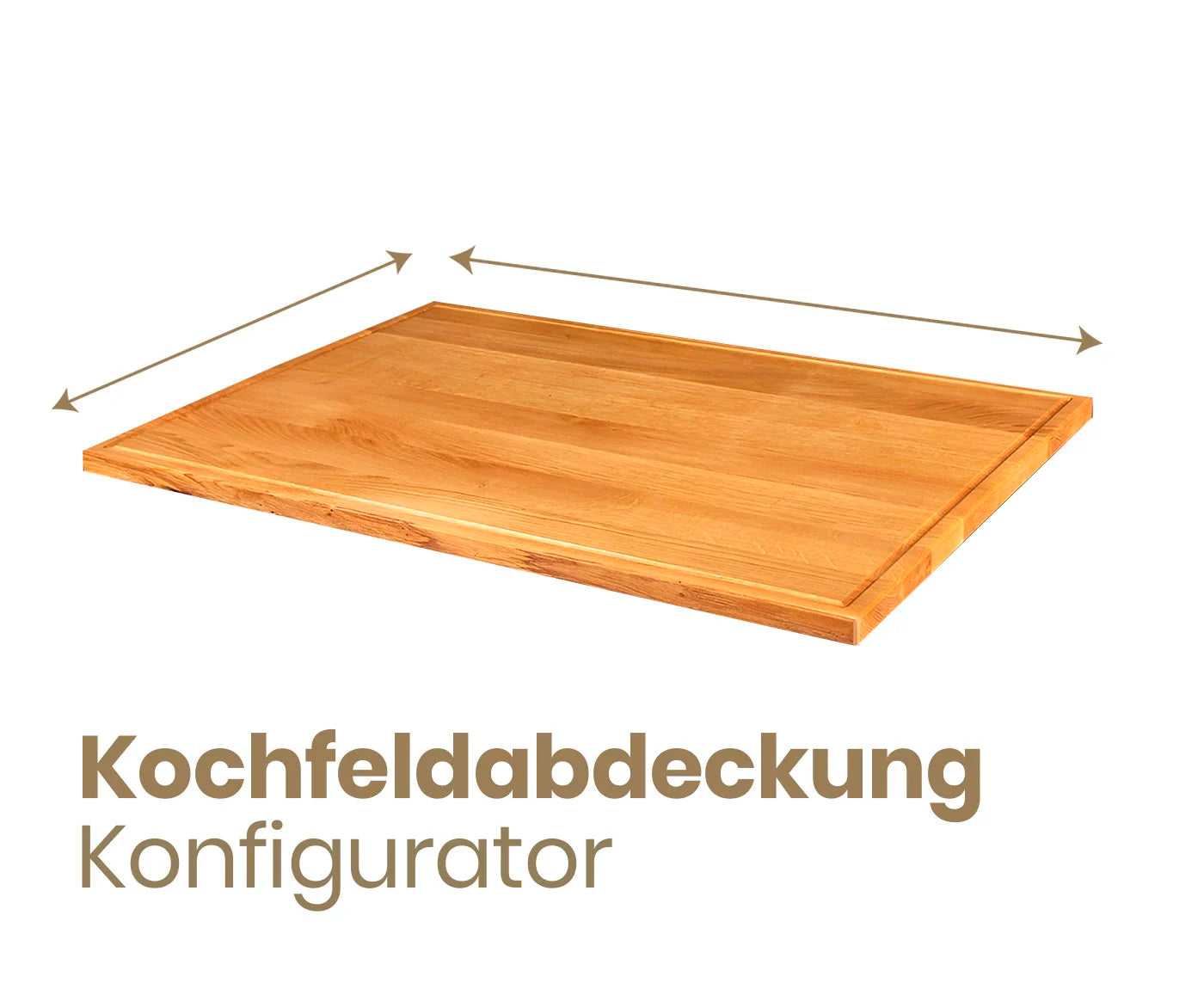 Kochfeldabdeckung aus Holz mit Saftrille und Pfeilen zu Länge und Breite.